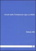 Annali della Fondazione Ugo La Malfa (2004): 19