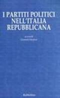 I partiti politici nell'Italia repubblicana