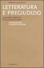 Letteratura e pregiudizio. Diversità e identità nella cultura greca