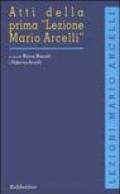 Atti della prima «Lezione Mario Arcelli» (Piacenza, 4 marzo 2005). Ediz. inglese
