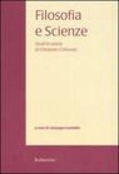 Filosofia e scienze. Studi in onore di Girolamo Cotroneo. 4.