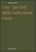 I tre «perché» della rivoluzione russa