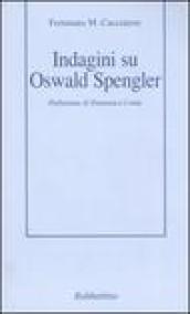 Indagini su Oswald Spengler