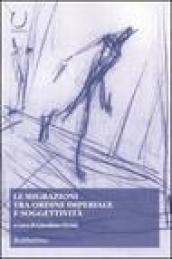 Le migrazioni tra ordine imperiale e soggettività