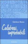 Calabresi improbabili