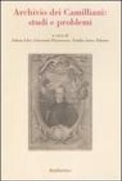 Archivio dei Camilliani: studi e problemi. Atti del Seminario internazionale di studio (Roma, 25 novembre 2005)