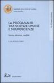 La psicoanalisi tra scienze umane e neuroscienze. Storia, alleanze, conflitti. Atti del Convegno (Salerno, 18-20 ottobre 2001)