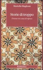 Storie di troppo. Donne in casa di riposo