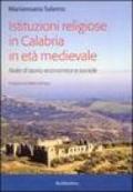 Istituzioni religiose in Calabria in età medievale. Note di storia economica e sociale