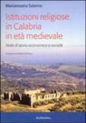 Istituzioni religiose in Calabria in età medievale. Note di storia economica e sociale