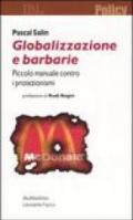Globalizzazione e barbarie. Piccolo manuale contro i protezionismi