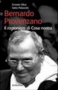 Bernardo Provenzano. Il ragioniere di Cosa Nostra