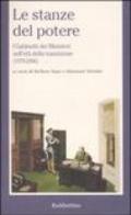 Le stanze del potere. I gabinetti dei ministeri nell'età della transizione (1979-2006)