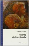 Ricorda di dimenticarla