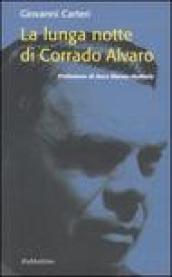 La lunga notte di Corrado Alvaro