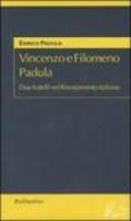 Vincenzo e Filomeno Padula. Due fratelli nel Risorgimento italiano