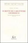 Scritti di carattere giuridico. Discorsi e attività parlamentare (1946-1959)