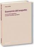 Economie del sospetto. Le comunità maghrebine in Centro e Sud Italia e gli italiani