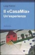 Il «CasaMia». Un'esperienza