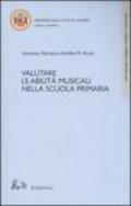 Valutare le abilità musicali nella scuola primaria. Con CD Audio