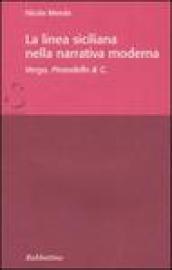 La linea siciliana della narrativa moderna. Verga, Pirandello & C.