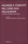 Alleanze e conflitti nel Cono Sud dell'Europa. Il ruolo strategico dell'Italia. Atti del convegno (Santa Severina, 22-24 settembre 2005)