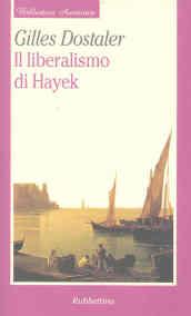 Il liberalismo di Hayek