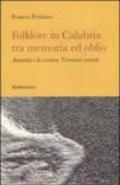 Folklore in Calabria tra memoria ed oblio. Amantea e la costiera tirrenica centrale