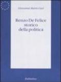 Renzo De Felice storico della politica