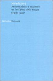 Antisemitismo e razzismo ne «La difesa della razza» (1938-1943)