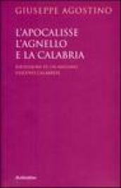 L'Apocalisse, l'agnello e la Calabria. Riflessioni di un anziano Vescovo calabrese