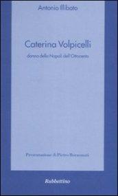 Caterina Volpicelli donna della Napoli dell'Ottocento