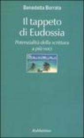 Il tappeto di Eudossia. Potenzialità della scrittura a più voci