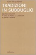 Tradizioni in subbuglio