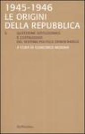 Le origini della Repubblica 1945-1946