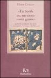 «En Sesile est un mons mout grans». La Sicilia medievale fra storia e immaginario letterario (XI-XIII sec.)