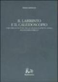 Il labirinto e il caleidoscopio. Percorsi di letture tra le «Novelle per un anno» di Luigi Pirandello