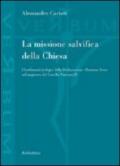 La missione salvifica della Chiesa. I fondamenti teologici della dichiarazione «Dominus Iesus» nel magistero del Concilio Vaticano II