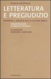 Letteratura e pregiudizio. Diversità e identità nella cultura greca