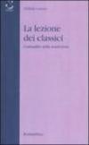 La lezione dei classici. L'attualità della tradizione
