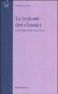 La lezione dei classici. L'attualità della tradizione