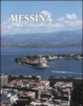 Messina. Storia, cultura, economia