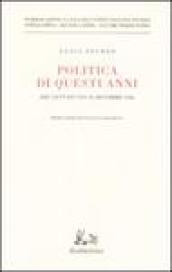Politica di questi anni. Consensi e critiche. Dal gennaio 1954 al dicembre 1956