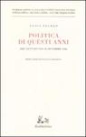 Politica di questi anni. Consensi e critiche. Dal gennaio 1954 al dicembre 1956