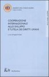 Cooperazione internazionale allo sviluppo e tutela dei diritti umani