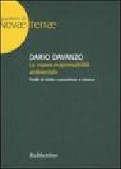 La nuova responsabilità ambientale. Profili di diritto comunitario e interno