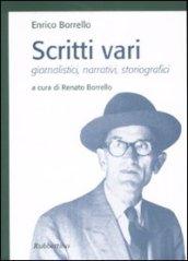 Scritti vari. Giornalistici, narrativi, storiografici