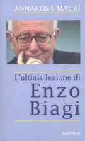 L'ultima lezione di Enzo Biagi