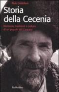 Storia della Cecenia. Memoria, tradizioni e cultura di un popolo del caucaso