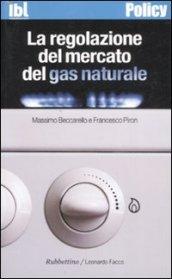 La regolazione del mercato del gas naturale